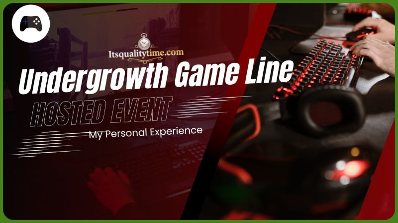UndergrowthGameLine Hosted Event